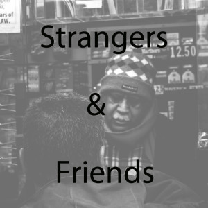 Strangers&Friends